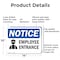 Signmission Employee Entrance OSHA Notice Sign, Aluminum, 14in W x 10in L, 2PK OS-2PACK-NS-A-1014-L-11951 - alternate 2